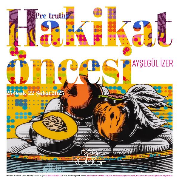 Türk Resminin Ustalarından Zeki Faik İzer’in Ressam Torunu Ayşegül İzer’den Yeni Sergi: “Hakikat Öncesi” Türk Resminin Ustalarından Zeki Faik İzer’in Ressam Torunu Ayşegül İzer’den Yeni Sergi: “Hakikat Öncesi”